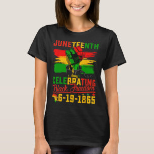 Celebrating Black Freedom 1865 African American 4  T-Shirt