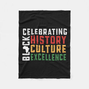 Celebrating Black History Culture Excellence  Fleece Blanket