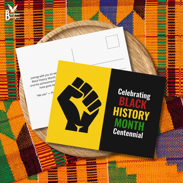 Celebrating Black History Month Centennial Holiday Postcard (BLACK HISTORY MONTH CENTENNIAL card to celebrate 100 Years of Black Pride. Design incl power fist)