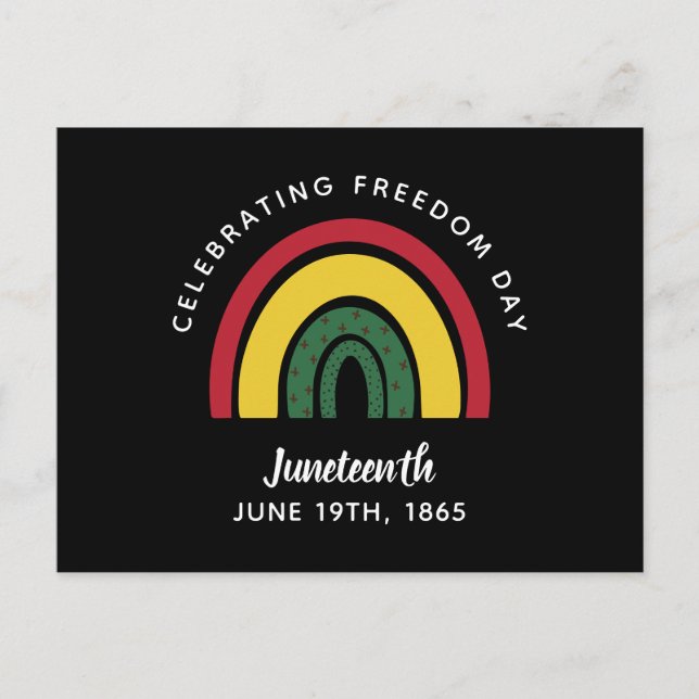 Celebrating Freedom Day Juneteenth 1865 Rainbow Postcard (Front)