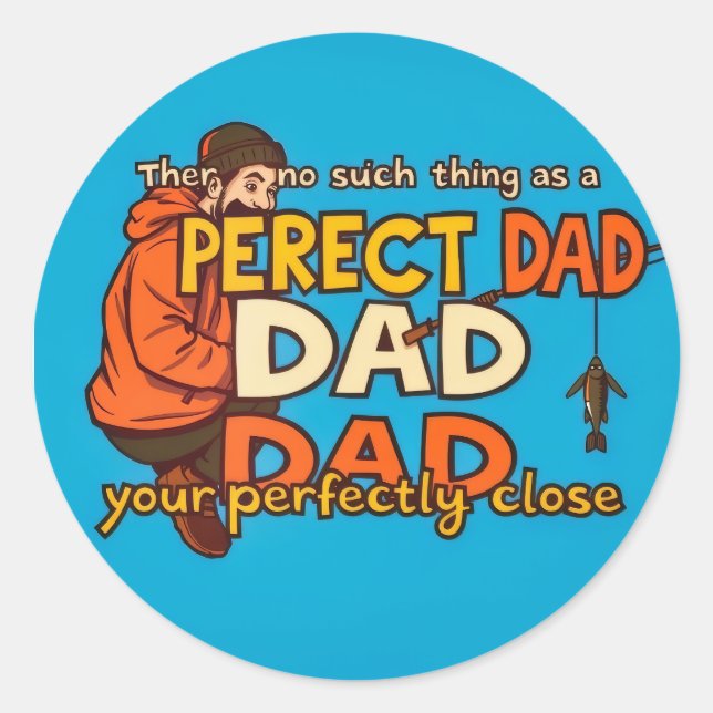 Celebrating Imperfect Fatherhood Classic Round Sticker (Front)