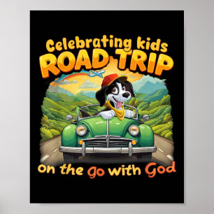 Celebrating Kids Road Trip On The Go With God Vbs  Poster