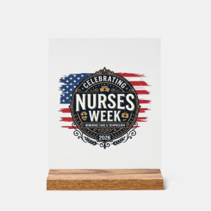 Celebrating Nurses Week 2026 Patriotic Vintage Des Acrylic Sign