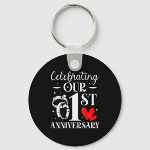 Celebrating Our 1st Wedding Anniversary 1 Year Of  Key Ring