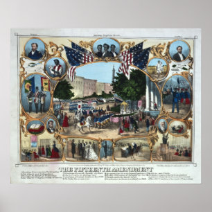 Celebrating The 15th Amendment - 1870 - Poster