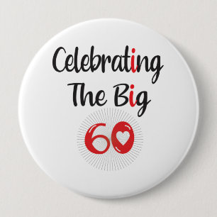 Celebrating the Big 60 Button
