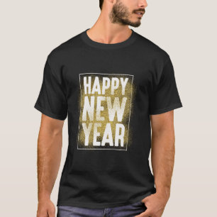 Celebration Happy New Year 2025 Happy New Years Ev T-Shirt