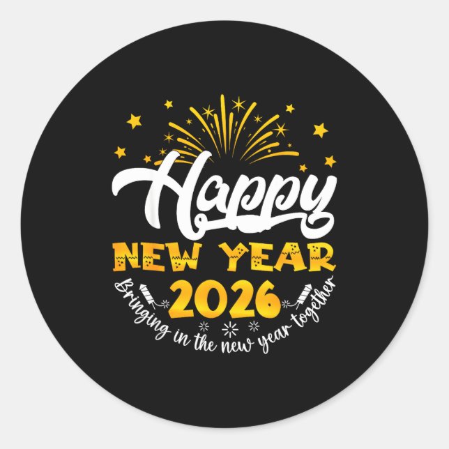 Celebration Happy New Year 2026 Nye New Years Eve  Classic Round Sticker (Front)