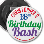 Celebration of Age 18th Birthday Bottle Opener<br><div class="desc">To celebrate a special birthday. Designed for someone who is 18 years of age. 18th birthday celebration. Birthday bash. Add the name and number. Birthday party souvenir button bottle opener</div>