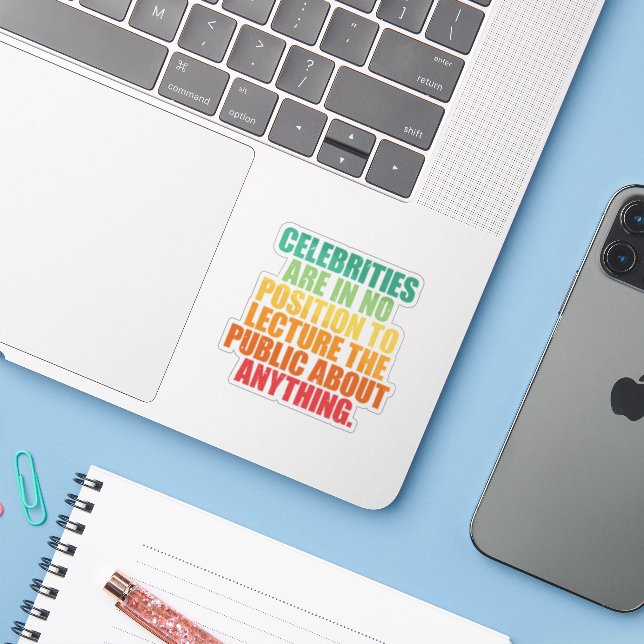 Celebrities Can't Lecture Us (Laptop w/ iPhone)