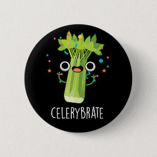 Celery-brate Funny Veggie Celery Pun Dark BG 6 Cm Round Badge