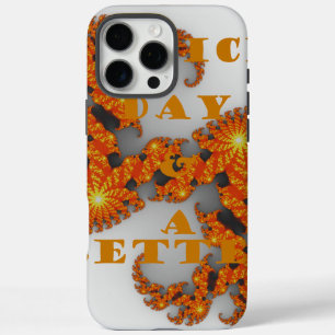 Celestial Galactic Have a Nice Day & Better Night iPhone 16 Pro Max Case