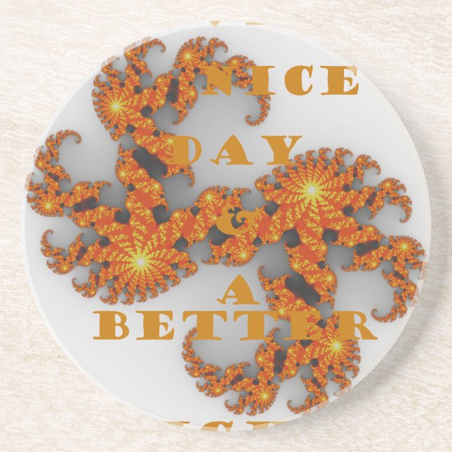 Celestial Galactic Have a Nice Day & Better Night Coaster (Front)