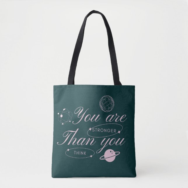 Celestial "You are Stronger Than You Think" Tote Bag (Front)