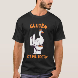 Celiac Disease Gluten Free Silly Goose Gluten Got T-Shirt