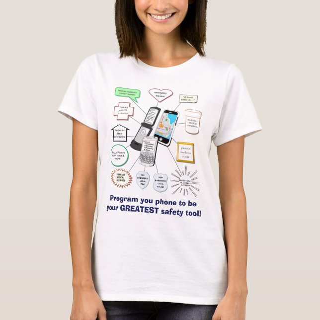 Cell Phone as Safety Tool T-Shirt (Front)