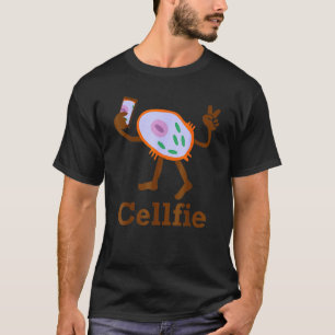 Cellfie Selfie Funny Biology Science Teacher T-Shirt