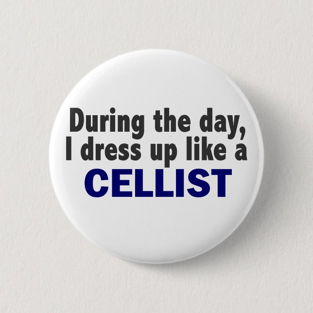 Cellist During The Day 6 Cm Round Badge (Front)