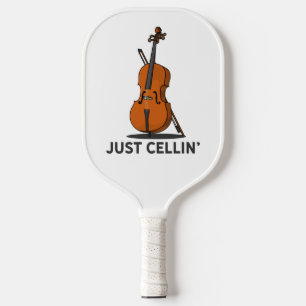 Cellist Just Cellin Fiddle Player Pickleball Paddle