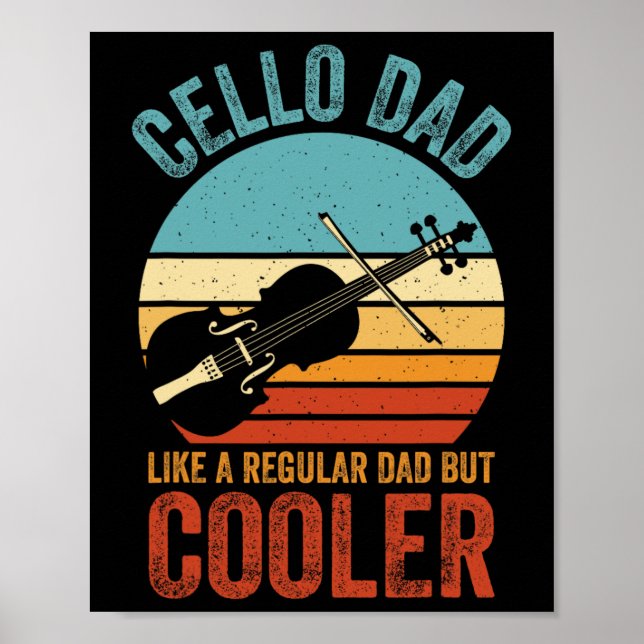 Cello Dad Like A Regular Dad Funny Cello Lover Fat Poster (Front)