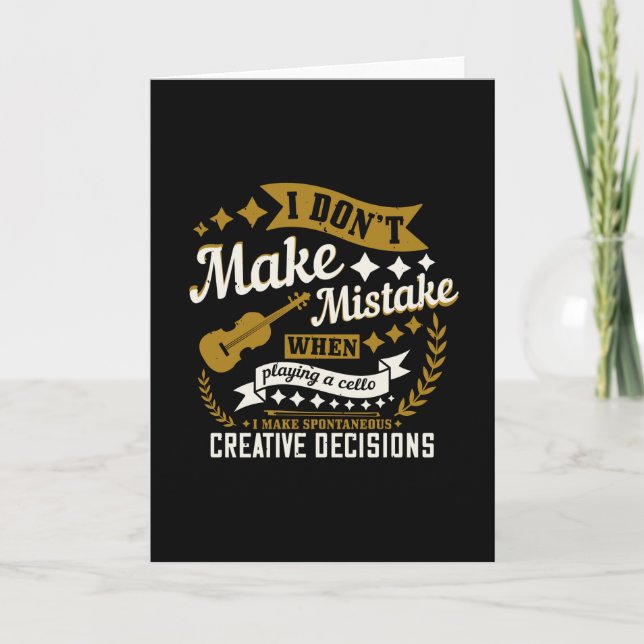 Cello - I Don't Make A Mistake Card (Front)