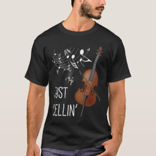Cello String Instrument Cellist Humor violoncello T-Shirt
