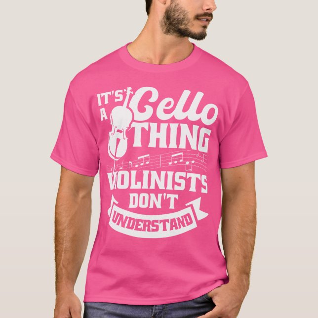 Cello String Player Cellist Symphony Orchestra Vio T-Shirt (Front)