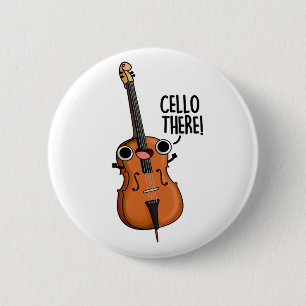 Cello There Cute Music Pun 6 Cm Round Badge
