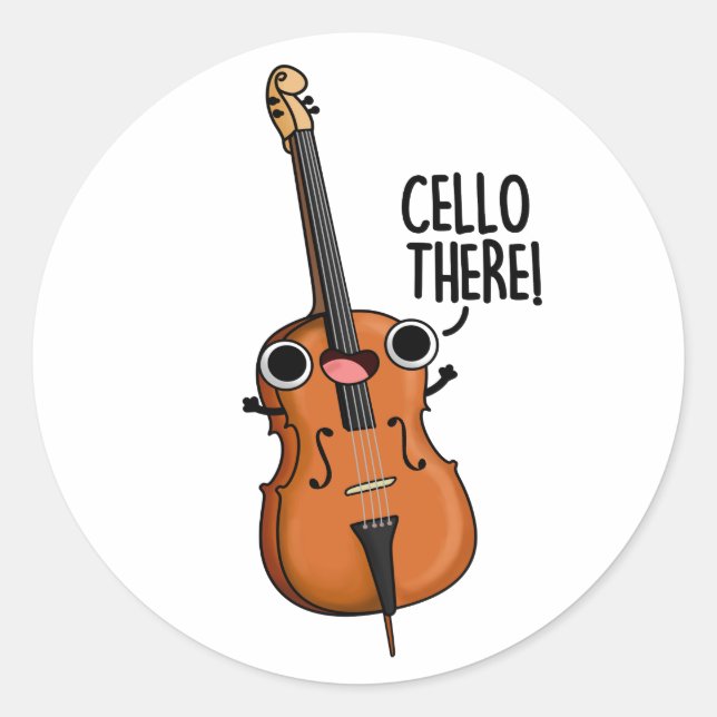 Cello There Funny Music Pun  Classic Round Sticker (Front)