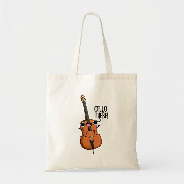 Cello There Funny Music Pun  Tote Bag (Front)