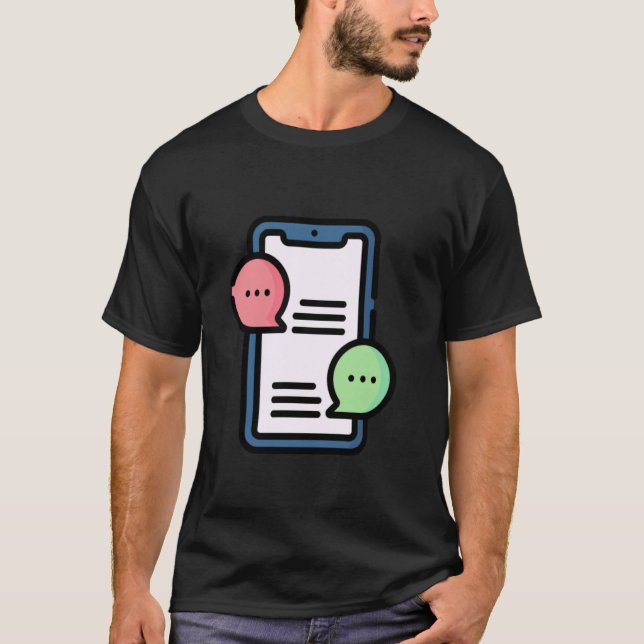 Cellphone Message Text Notification Chat T-Shirt (Front)