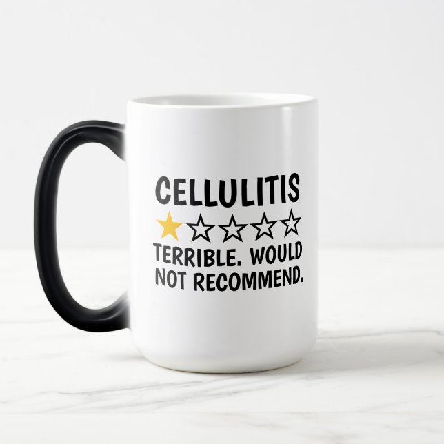 Cellulitis , Cellulitis Skin Disease Gifts, Funny  Magic Mug (Left)
