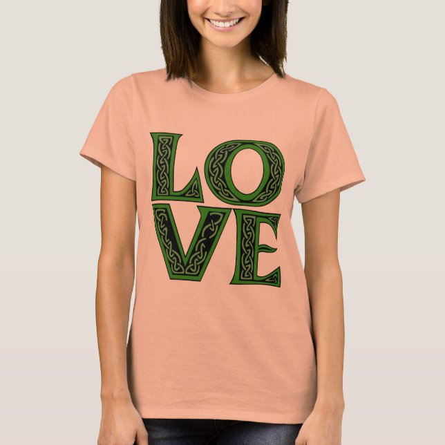 Celtic Font LOVE T-Shirt (Front)