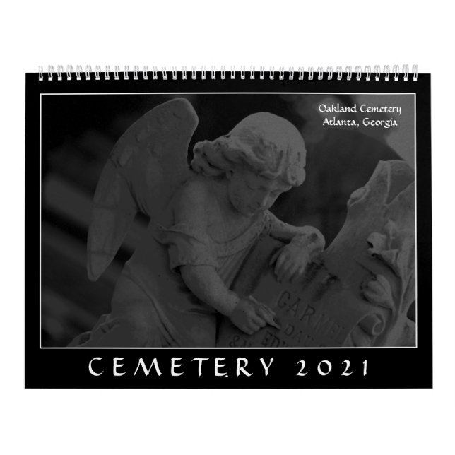 Cemetery 2021 (Oakland Cemetery, Atlanta, GA Calendar (Cover)