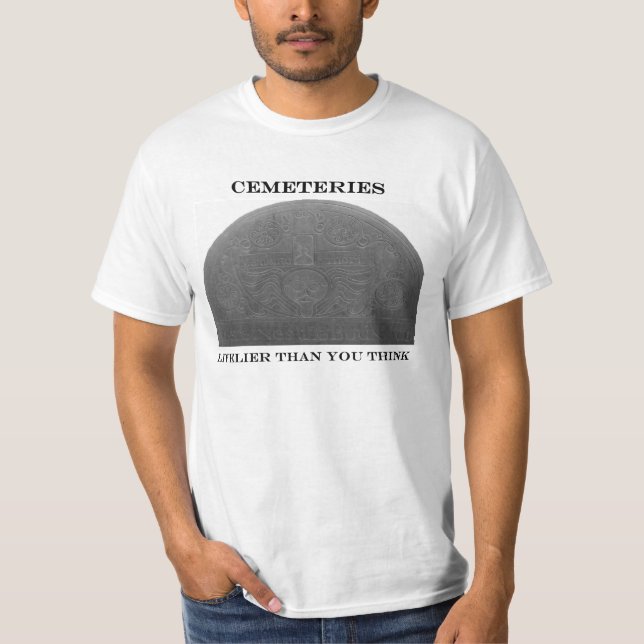 Cemetery Tee - Livelier Than You Think (Front)