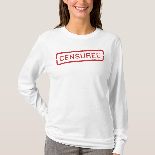 CENSORED/ Add words if you wish. T-Shirt (Front)