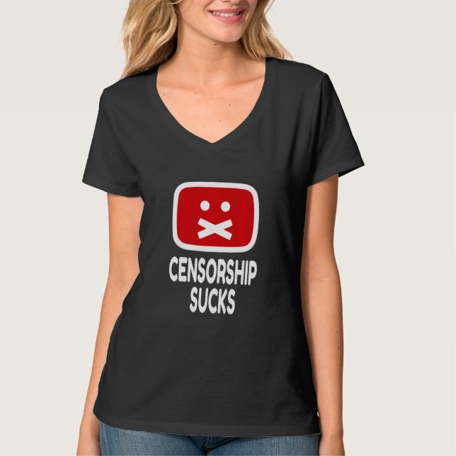 Censorship Sucks T-Shirt (Front)