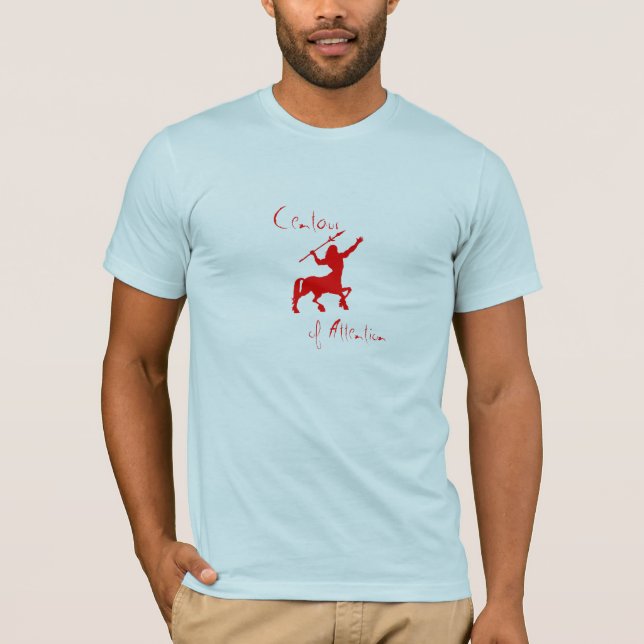 Centaur of Attention T-Shirt (Front)