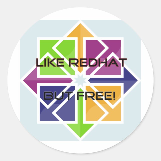 CentOS - Like RedHat, but FREE! Classic Round Sticker (Front)