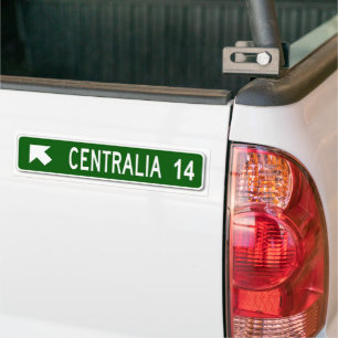 Centrailia PA Bumper Sticker