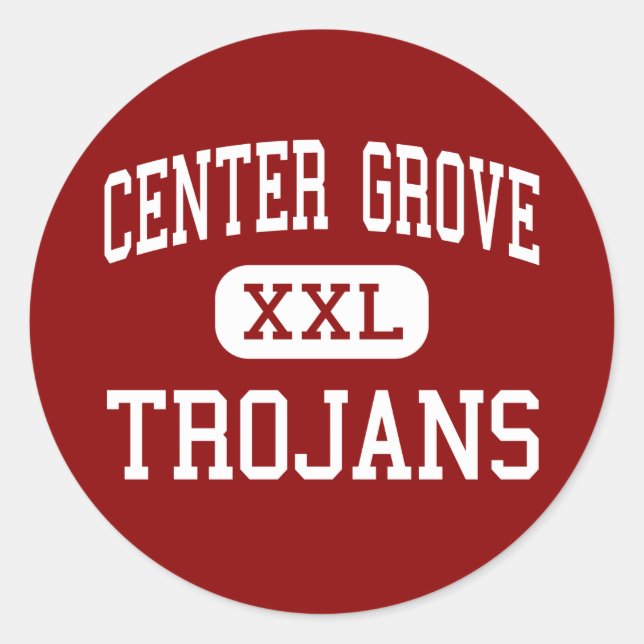 Centre Grove - Trojans - High - Greenwood Indiana Classic Round Sticker (Front)