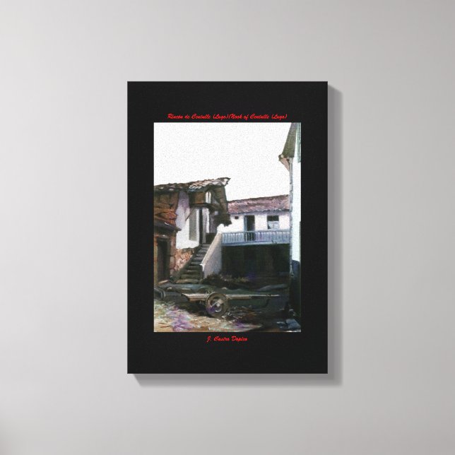 Centulle (Lugo)/Nook of Centulle (Lugo) Corner Canvas Print (Front)