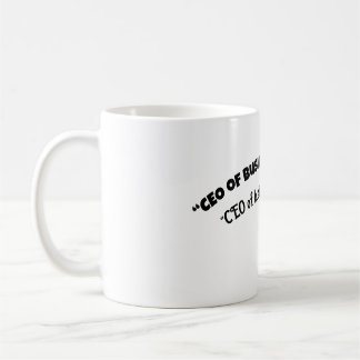 “CEO of business AND bedtime Coffee Mug