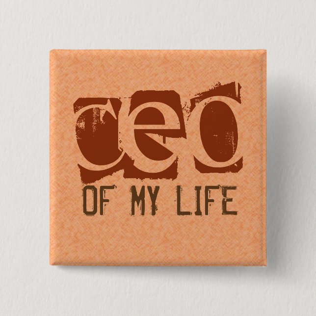 CEO of My Life 15 Cm Square Badge (Front)
