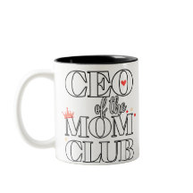 CEO of the Mum Club – Funny Mother’s Day Gift for 