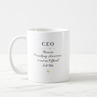 CEO Office Quote Coffee Mug