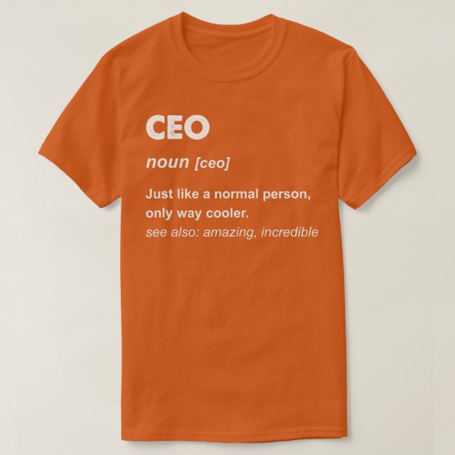 CEO  T-Shirt (Design Front)
