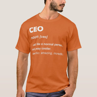 CEO  T-Shirt