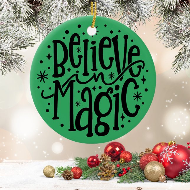 Ceramic Christmas Ornament Believe in Magic (Creator Uploaded)