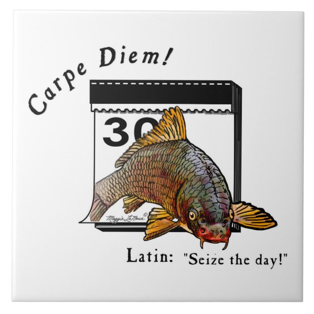 Ceramic Tile Carpe Diem (Front)